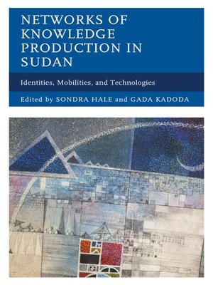 cover image of Networks of Knowledge Production in Sudan
